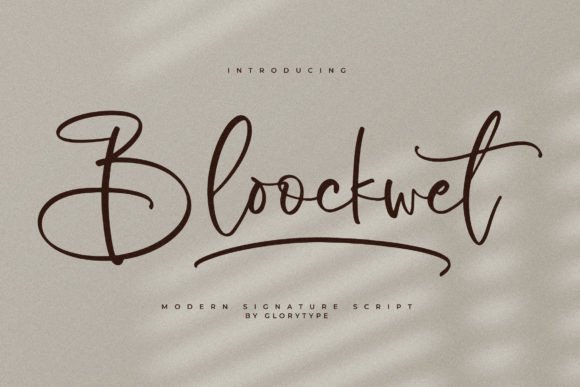 Bloockwet: A Modern Signature Font