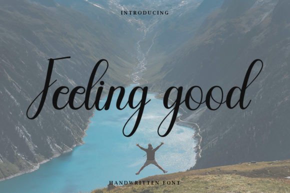 Feeling Good Font: A Stylish Script for Digital Marketing