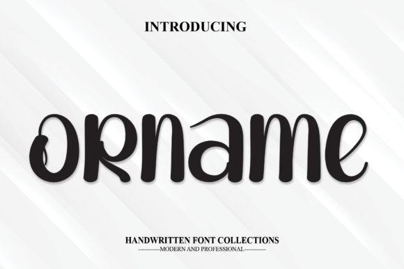 Orname: A Sweet Font for Business Branding