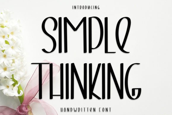 Simple Thinking: A Handwritten Font for Elegant Design