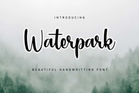 Waterpark: A Romantic Script Font That Feels Like a Gentle Handshake