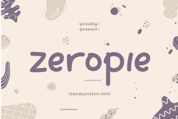 Zeropie: A Handwritten Font for Impactful Campaigns